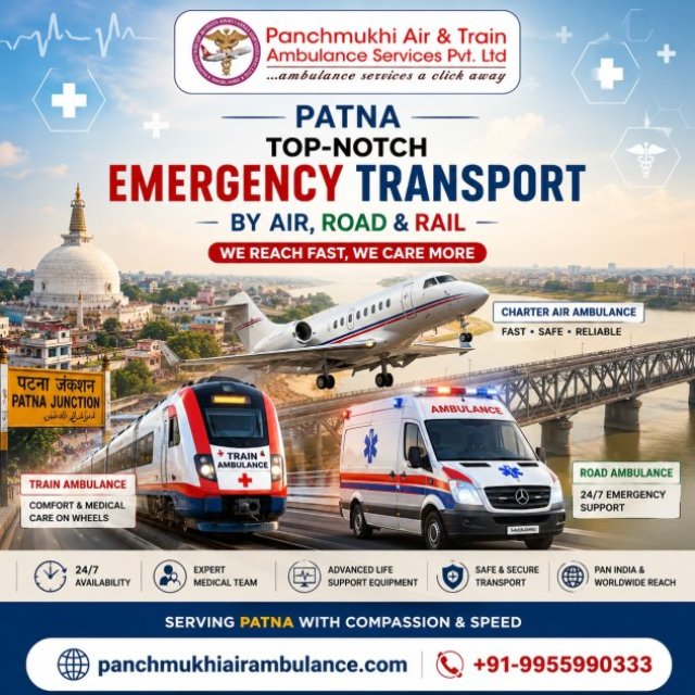 Panchmukhi Air and Train Ambulances in Patna Are the Best Way to Transport Critical Patients