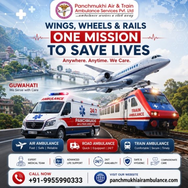 Panchmukhi ICU Air and Train Ambulance in Guwahati - ICU on Wheels and Wings