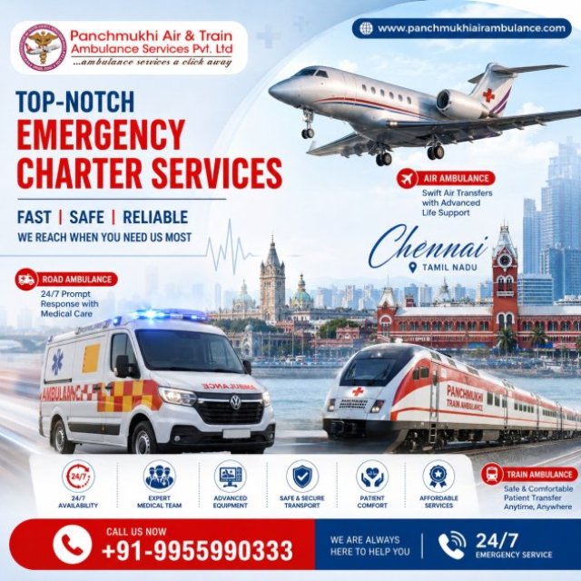 Panchmukhi Air and Train Ambulance from Chennai - Trust Us in Critical Situations